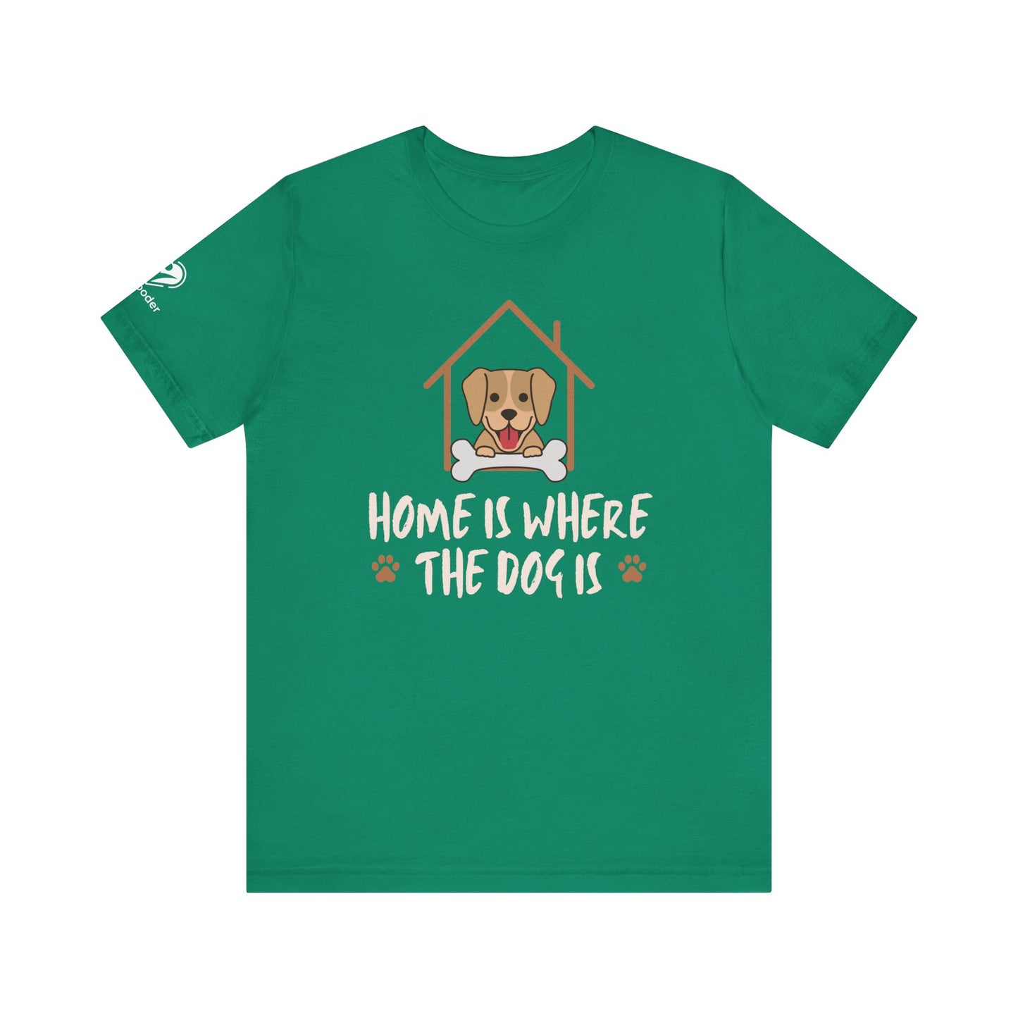 Home Is Where The Dog Is Extra Soft Unisex Jersey Short Sleeve Tee