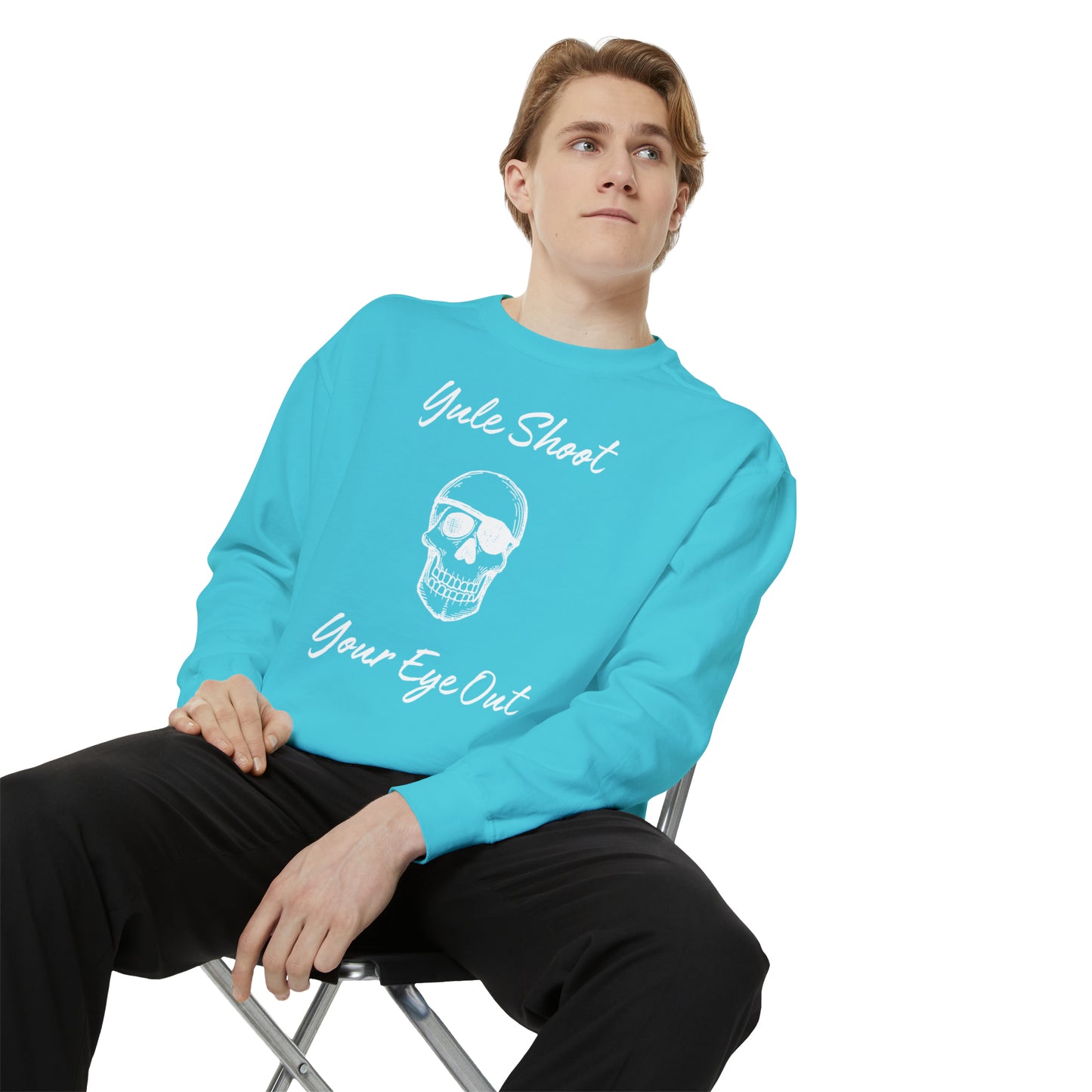 Yule Shoot Your Eye Out Unisex Garment-Dyed Sweatshirt