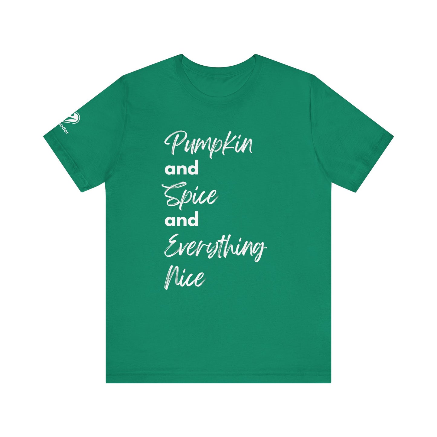 Pumpkin Spice and Everything Nice Extra Soft Unisex Jersey Short Sleeve Tee