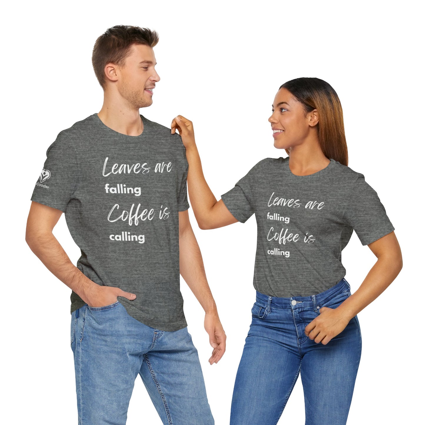 Leaves Are Falling Coffee Is Calling Extra Soft Unisex Jersey Short Sleeve Tee