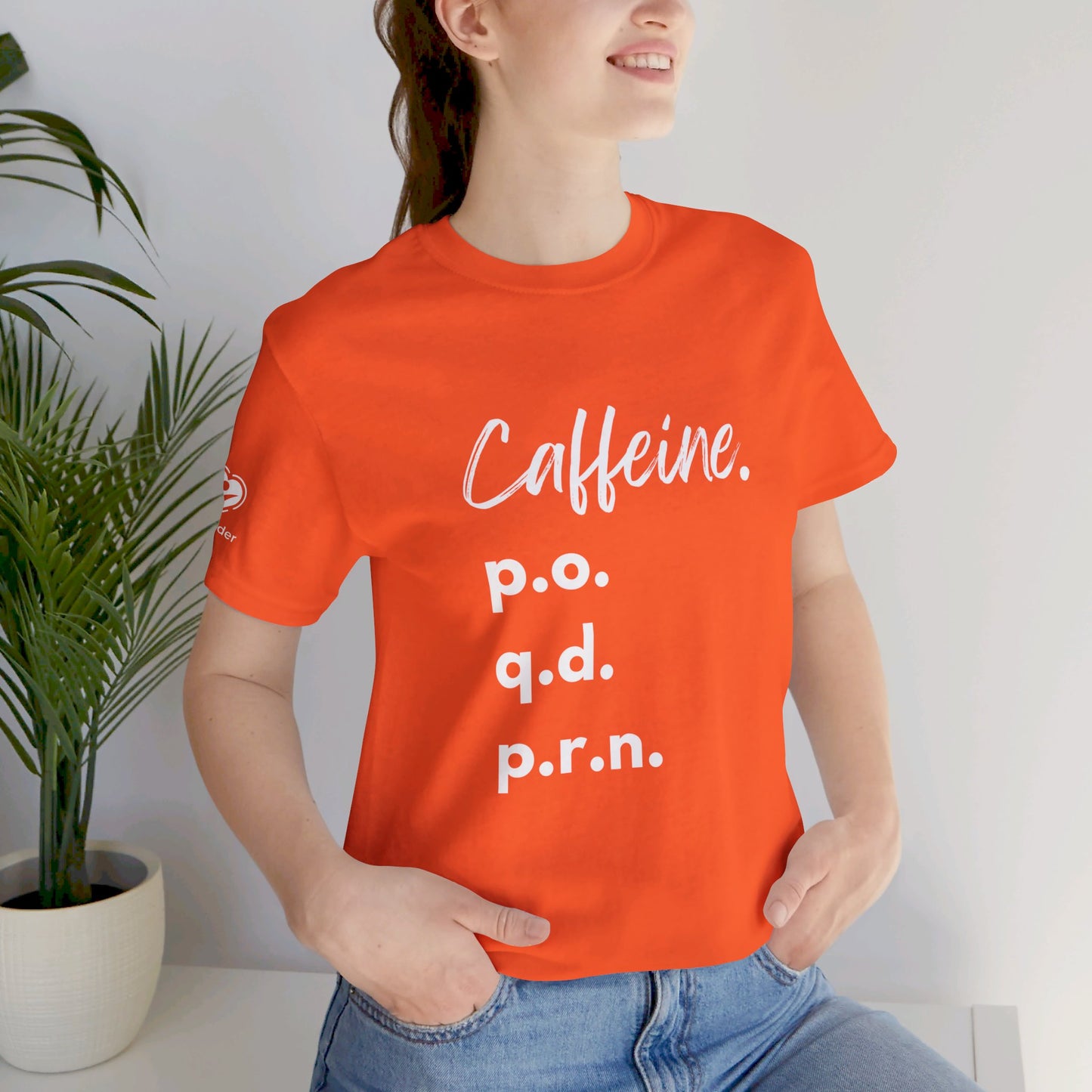 Caffeine Script PO-QD-PRN Extra Soft Unisex Jersey Short Sleeve Tee