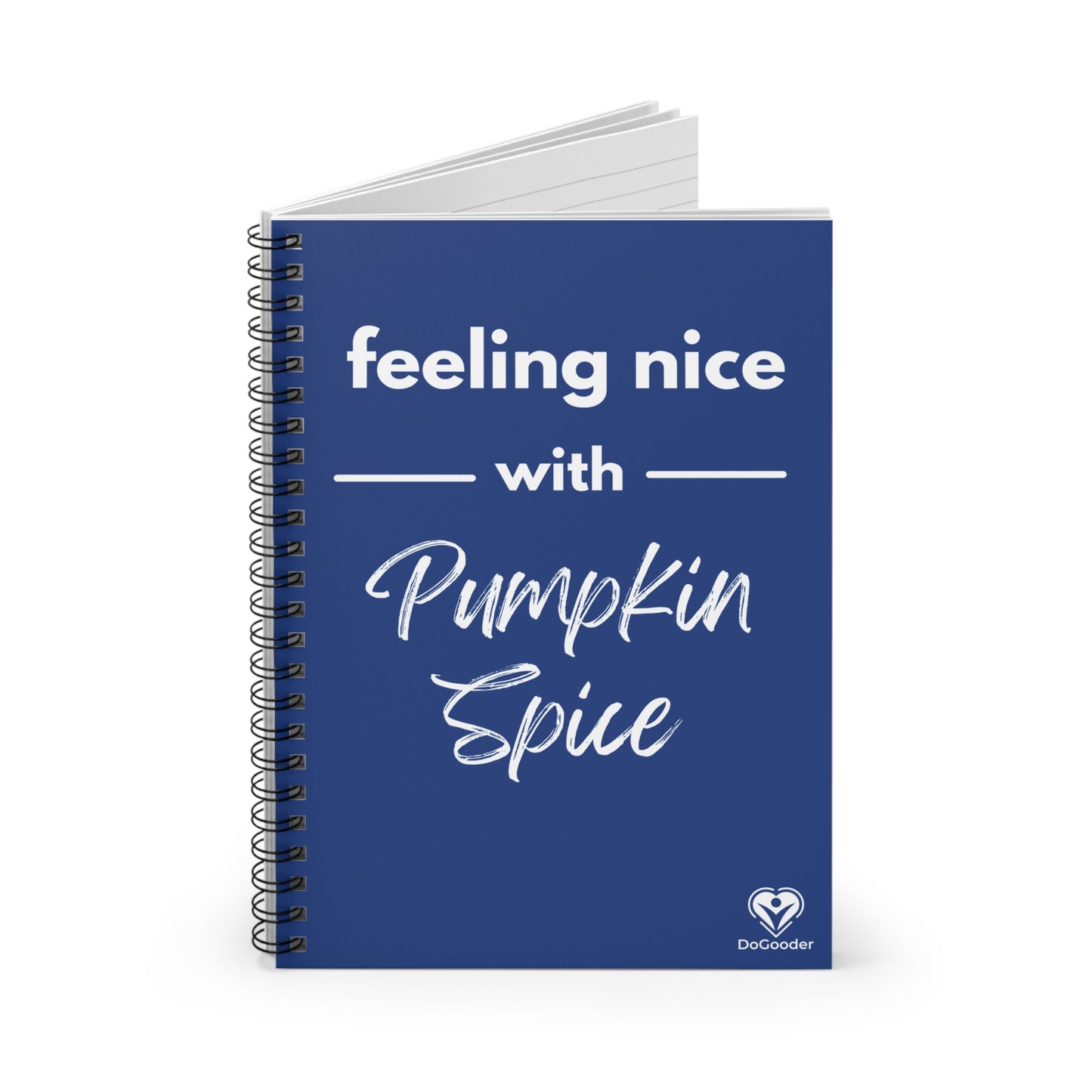 Feeling Nice With Pumpkin Spice Spiral Notebook - Dark Blue