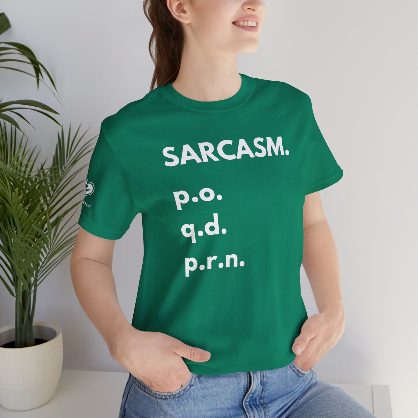 Sarcasm PO-QD-PRN Extra Soft Unisex Jersey Short Sleeve Tee