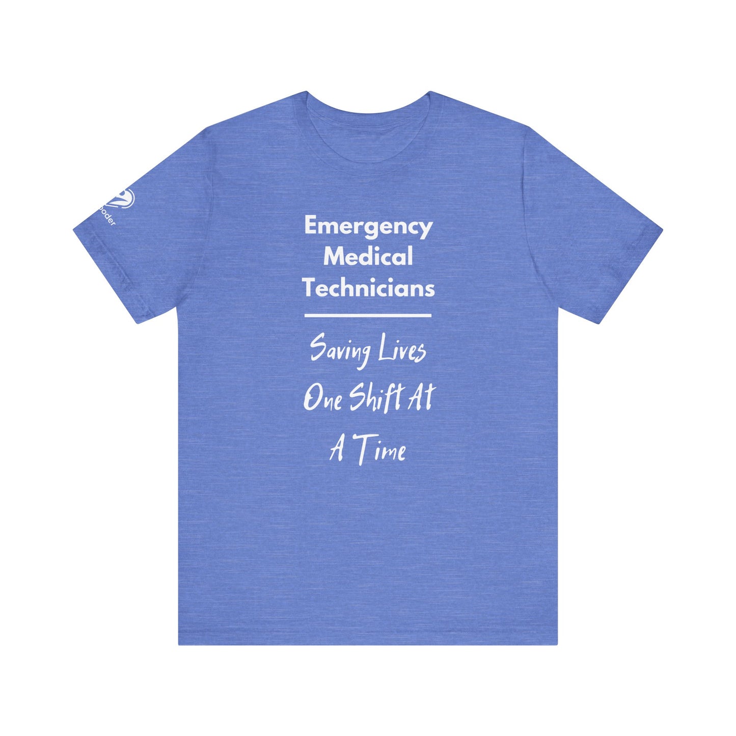 EMTs Saving Lives Extra Soft Unisex Jersey Short Sleeve Tee