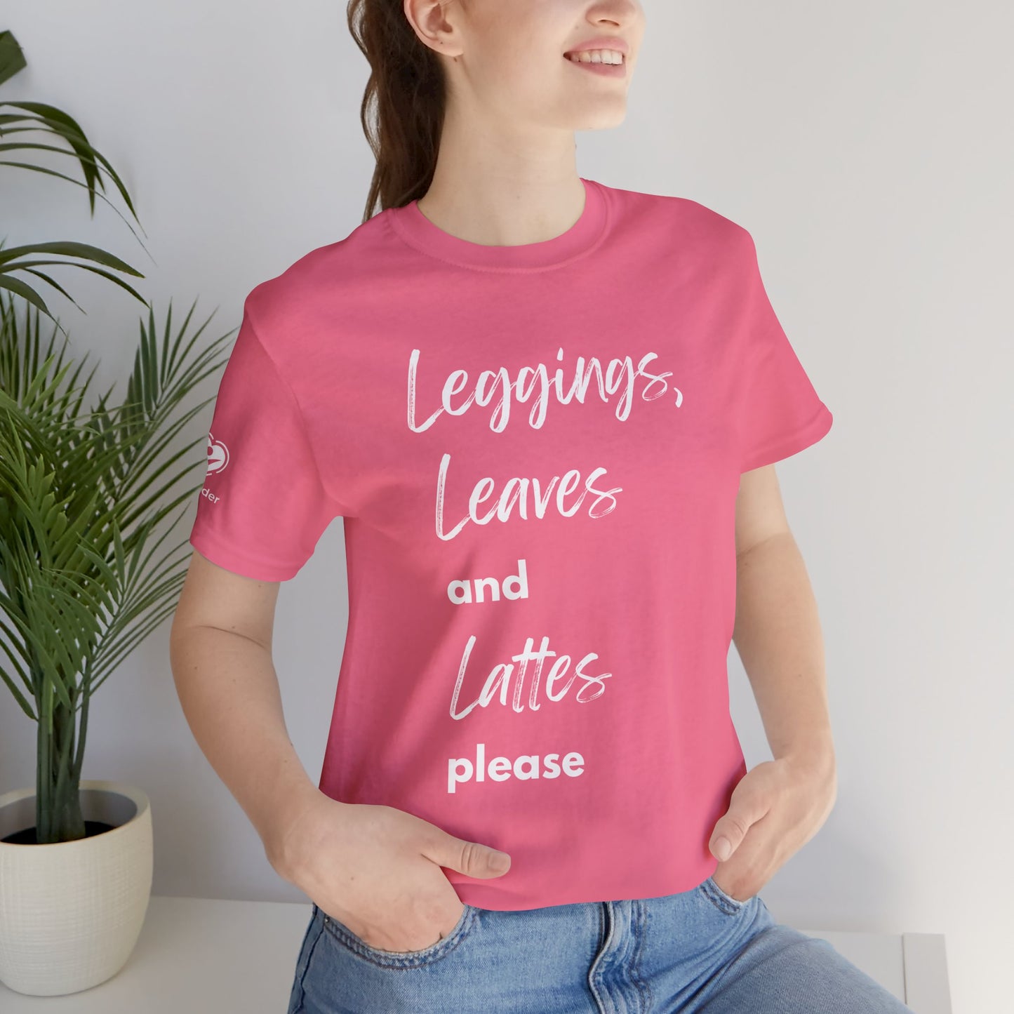 Leggings Leaves And Lattes Please Extra Soft Unisex Jersey Short Sleeve Tee