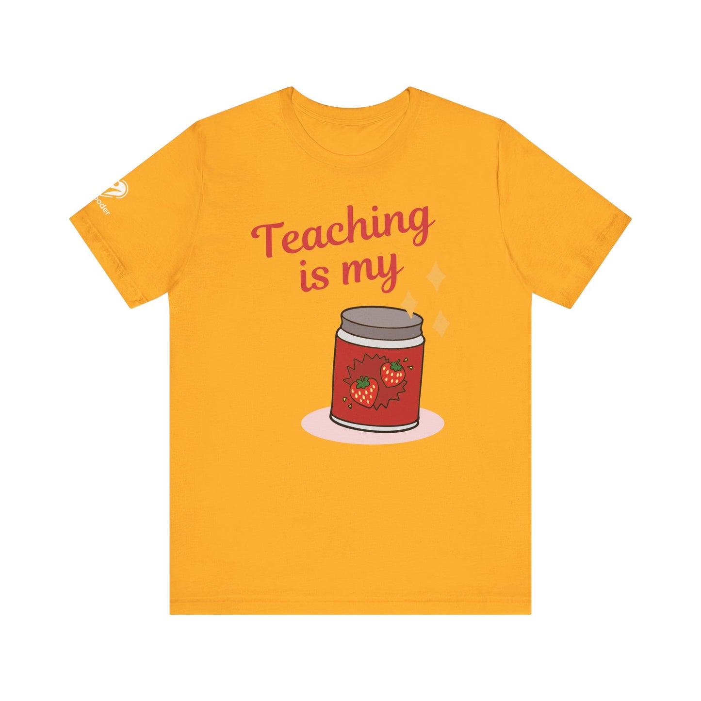 Teaching Is My Jam Extra Soft Unisex Jersey Short Sleeve Tee