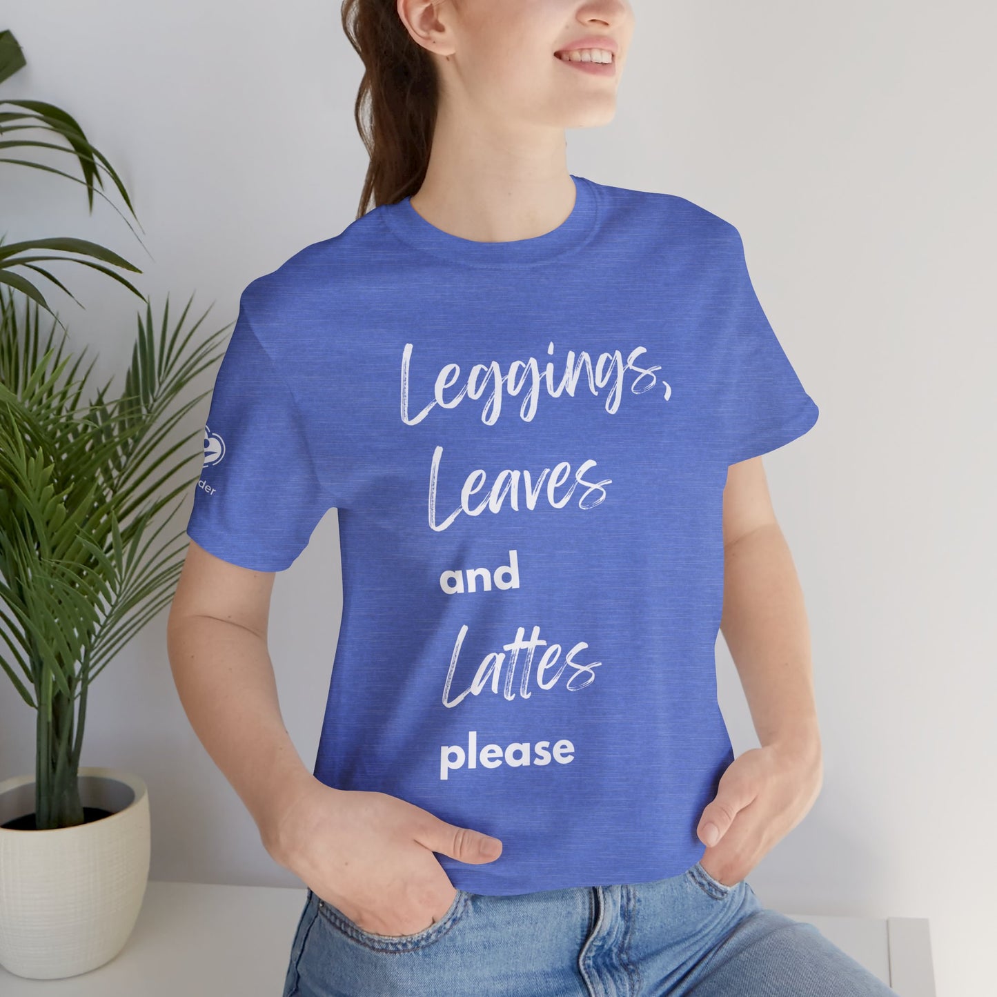 Leggings Leaves And Lattes Please Extra Soft Unisex Jersey Short Sleeve Tee