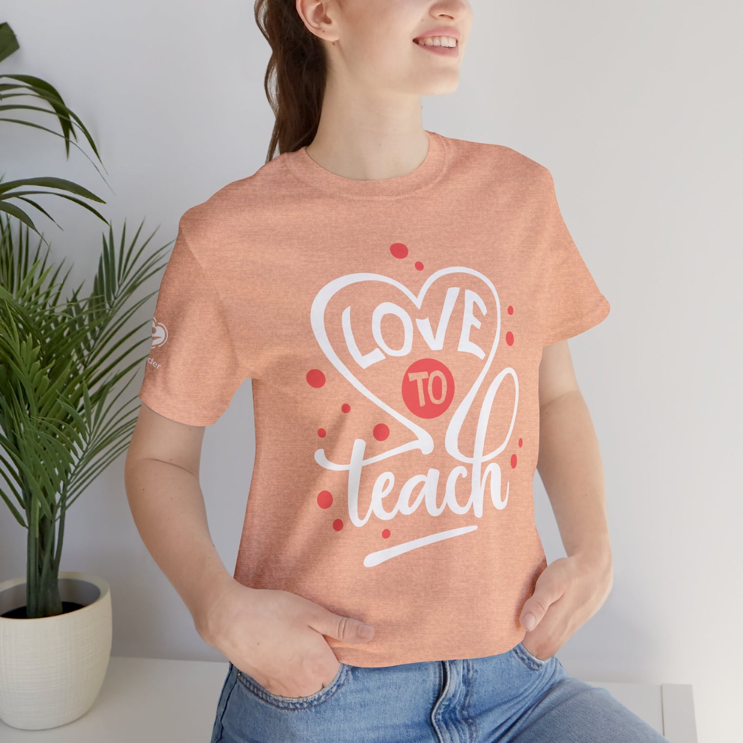 Love To Teach Script Extra Soft Unisex Jersey Short Sleeve Tee