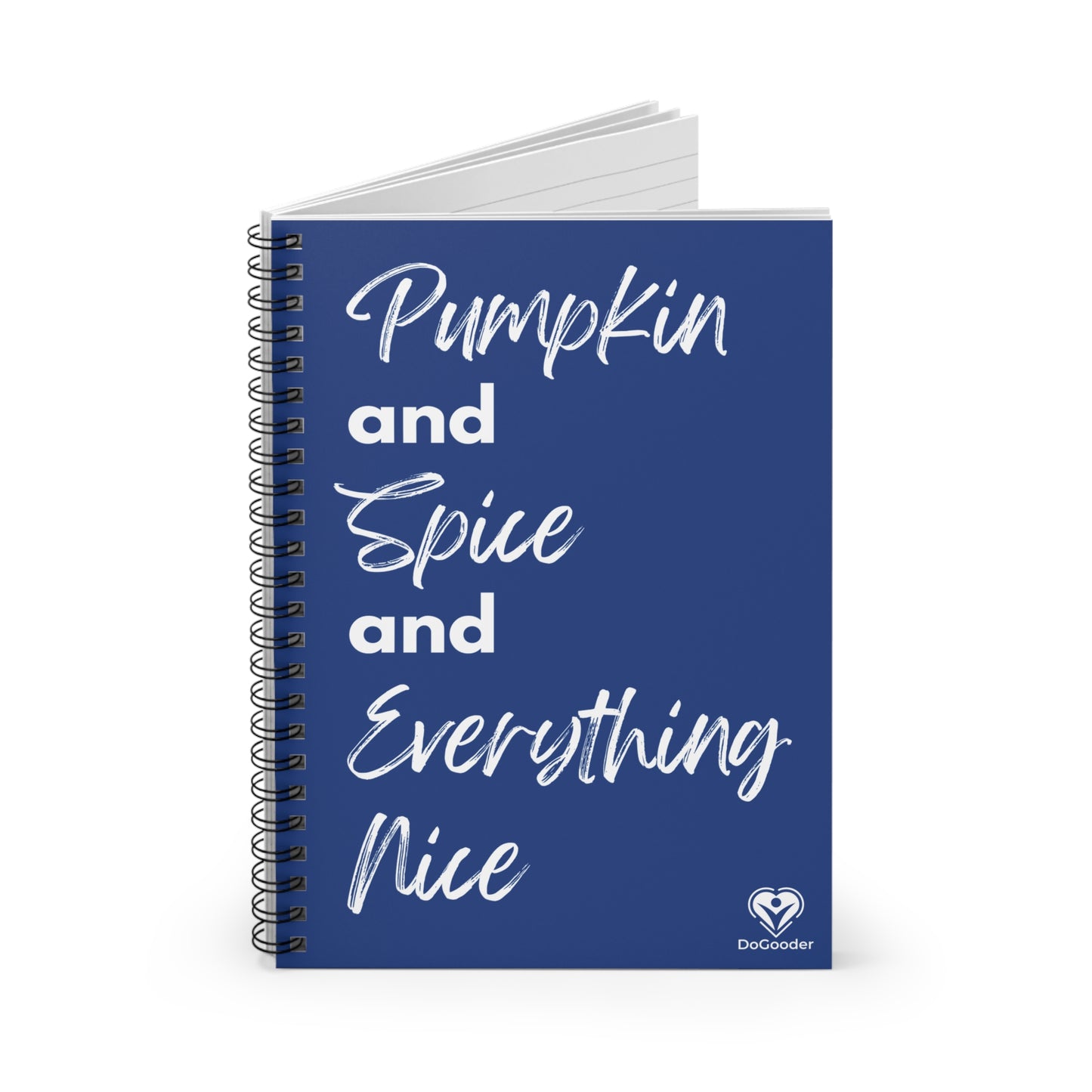 Pumpkin Spice Everything Nice Spiral Notebook - Dark Blue