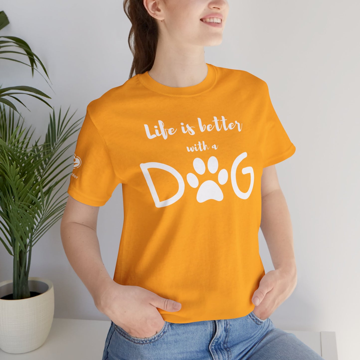 Life Is Better With A Dog Extra Soft Unisex Jersey Short Sleeve Tee