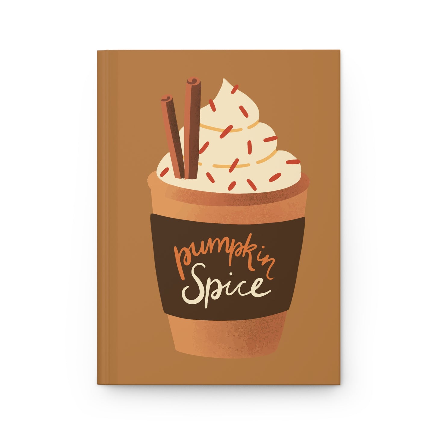 Pumpkin Spice Latte Image Hardcover Journal Matte - Brown