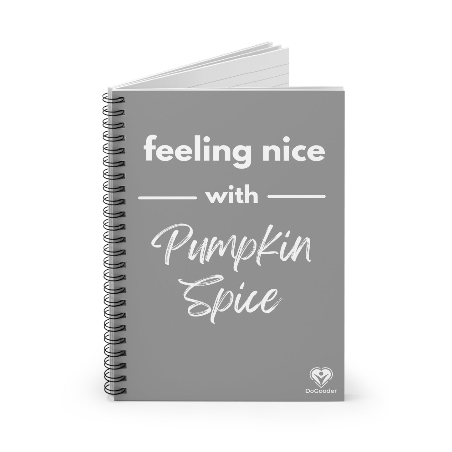 Feeling Nice With Pumpkin Spice Spiral Notebook - Grey