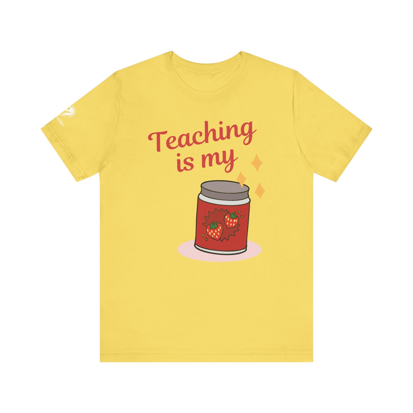 Teaching Is My Jam Extra Soft Unisex Jersey Short Sleeve Tee