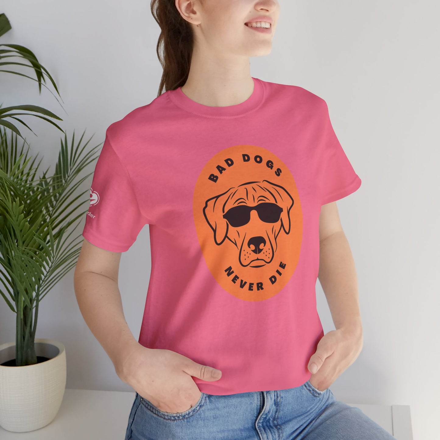 Bad Dogs Never Die Extra Soft Unisex Jersey Short Sleeve Tee