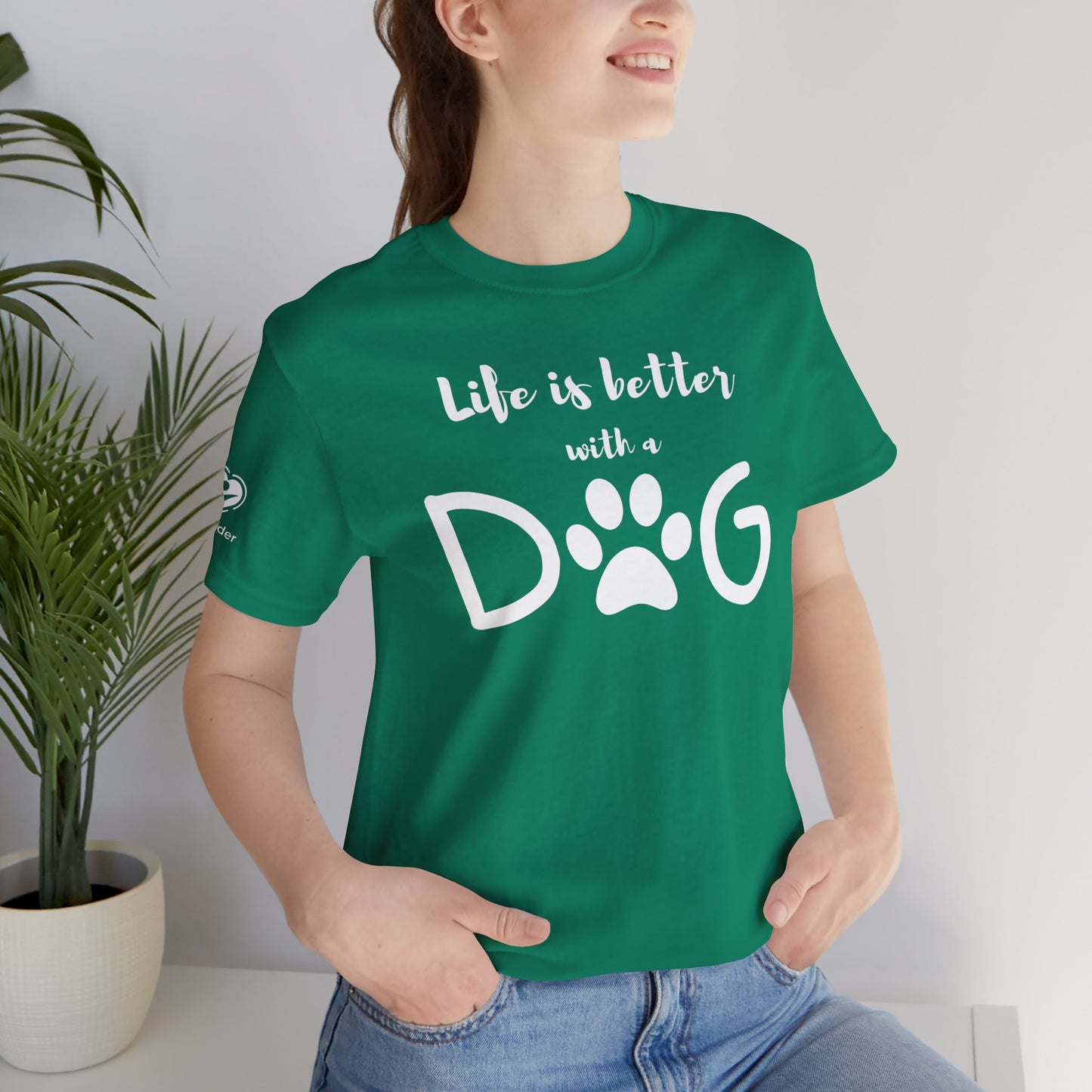 Life Is Better With A Dog Extra Soft Unisex Jersey Short Sleeve Tee