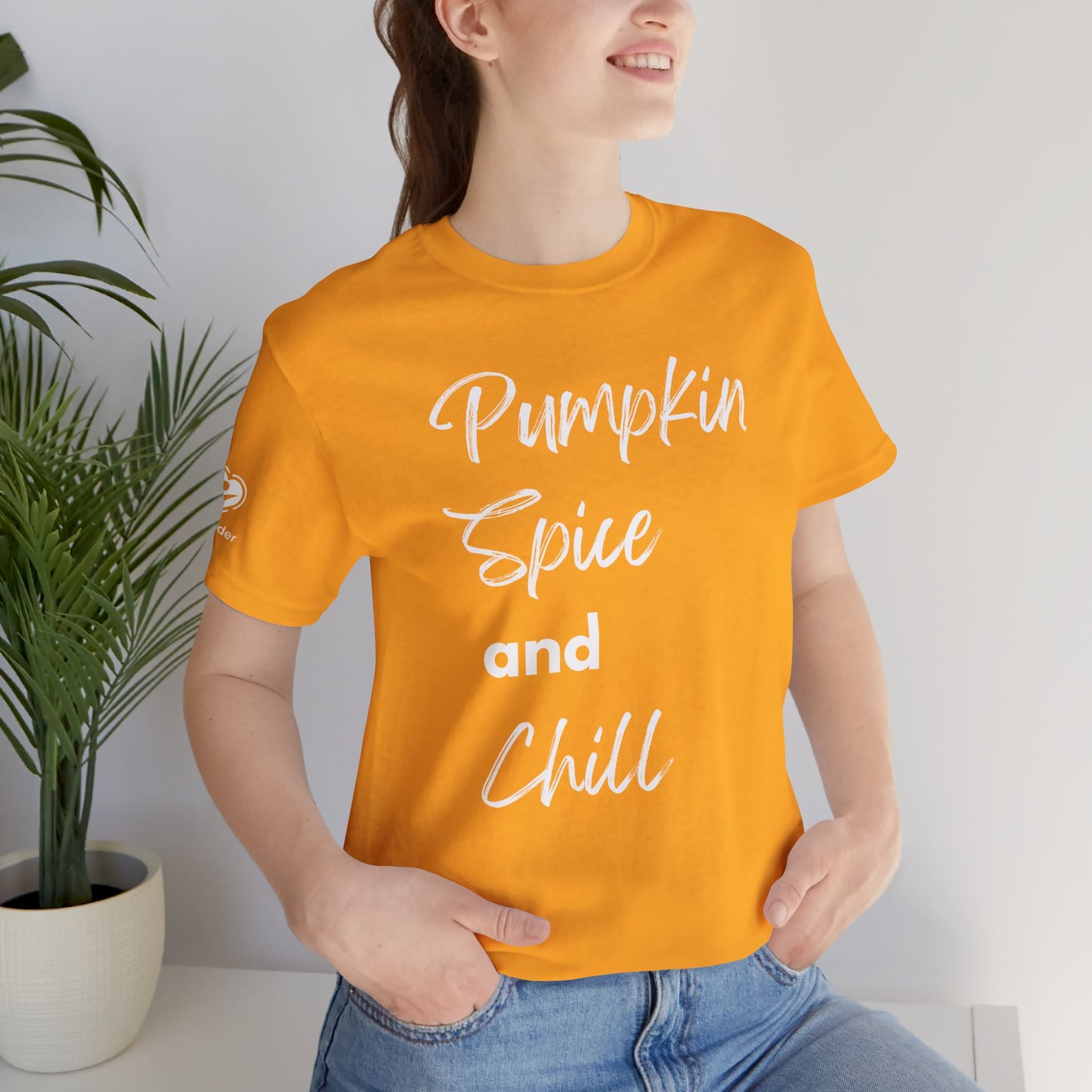 Pumpkin Spice and Chill Extra Soft Unisex Jersey Short Sleeve Tee